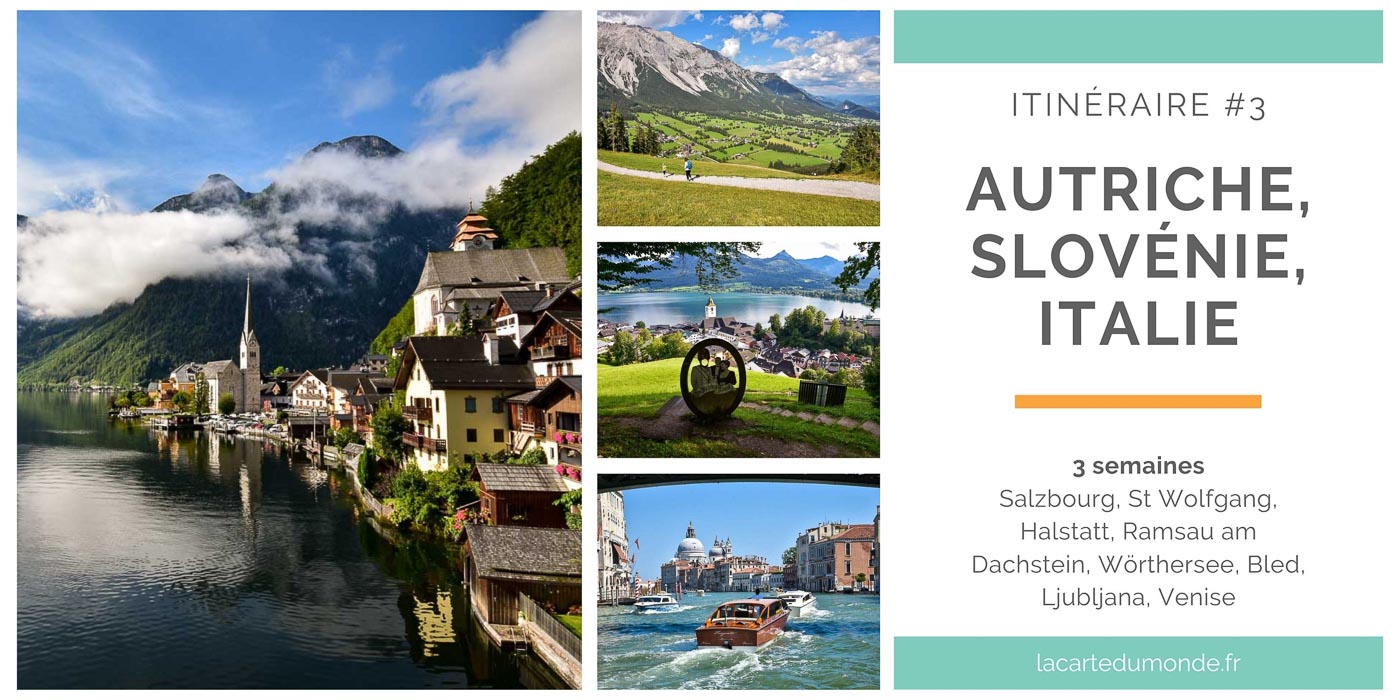 Itinéraire de trois semaines entre Autriche, Slovénie et Italie